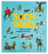 Such-Bibel : Bilderbuch. （2019. 40 S. m. zahlr. bunten Bild. 30 cm）