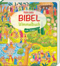Mein erstes Bibel-Wimmelbuch von Jesus : Bilderbuch. . （1. Auflage, Neuausgabe. 2023. 12 S. 22.5 cm）