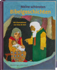 Meine schönsten Bibelgeschichten. Der Kinderbuch-Klassiker mit Illustrationen von Kees de Kort. 24 kurze Erzählungen aus : Bilderbuch （2022. 160 S. 24.5 cm）