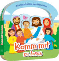 Komm mit zu Jesus : Bibelgeschichten zum Mitnehmen. Bilderbuch. （1. Auflage, Neuausgabe. 2024. 10 S. 21.5 cm）