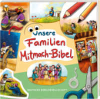 Unsere Familien-Mitmach-Bibel （1. Auflage, Neuausgabe. 2025. 176 S. 21.3 cm）