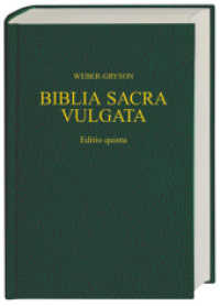 Vulgata : Biblia Sacra iuxta Vulgatam Versionem （5., überarb. Aufl. 2007. XLIII, 1980 S. 1 Beil. 13.3 x 18.7 cm）