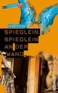 Disconnected - Spieglein, Spieglein an der Wand (Disconnected Bd.4) （1. Aufl. 2012. 234 S. 215 mm）