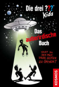 Die drei ??? Kids, Das außerirdische Buch : Hast du den Mut, diese Seiten zu öffnen? Buch mit verschlossenen Seiten (Die drei Fragezeichen-Kids) （2017. 192 S. 54 SW-Abb. 185 mm）