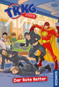 TKKG Junior, Der Rote Retter (TKKG Junior 4) （2018. 128 S. 30 SW-Abb. 201 mm）