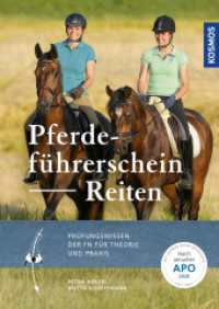 Pferdeführerschein Reiten : Prüfungswissen der FN für Theorie und Praxis. Nach aktueller APO/LPO/WBO （5. Aufl. 2020. 96 S. 77 Farbfotos, 48 Farbabb. 241 mm）