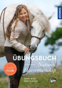 Übungsbuch Natural Horsemanship （2. Aufl. 2020. 200 S. 285 Farbfotos, 2 Farbabb. 246 mm）