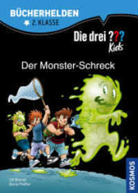 Die drei ??? Kids, Der Monster-Schreck : Erstleser Kinder ab 7 Jahre (Bücherhelden) （2019. 64 S. 64 Farbabb. 221 mm）