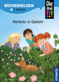 Die drei !!!, Rehkitz in Gefahr : Erstleser Kinder ab 7 Jahre (Bücherhelden) （2020. 64 S. 64 Farbabb. 221 mm）