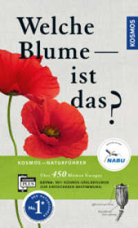 Welche Blume ist das? : Über 450 Blumen Europas. Mit kostenloser KOSMOS-PLUS-App mit Erklärfilmen zur einfacheren Bestimmung (Kosmos-Naturführer) （4. Aufl. 2020. 320 S. 945 Farbfotos, 1109 Farbabb. 194 mm）