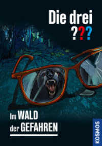 Die drei ??? Im Wald der Gefahren (Die drei Fragezeichen) （2022. 160 S. 0 Abb. 215 mm）