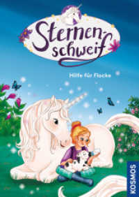 Sternenschweif, 74, Hilfe für Flocke (Sternenschweif 74) （2022. 112 S. 40 Farbabb. 222 mm）