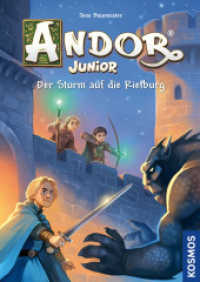 Andor Junior, 2, Der Sturm auf die Rietburg (Andor Junior 2) （2022. 136 S. 42 Farbabb. 215 mm）