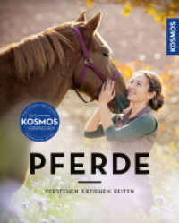 Pferde verstehen, erziehen und reiten （6. Aufl. 2025. 288 S. 420 Farbfotos. 214 mm）