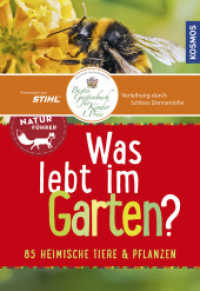 Was lebt im Garten? Kindernaturführer : 85 heimische Tiere und Pflanzen (Mein erstes...)