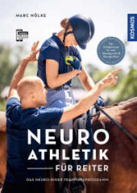 Neuroathletik für Reiter : Das Neuro-Rider-Trainingsprogramm （2022. 160 S. 330 Farbfotos, 8 Farbabb. 247 mm）