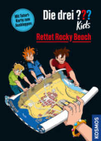 Die drei ??? Kids, Rettet Rocky Beach : Mit Tatortkarte zum Ausklappen (Die drei Fragezeichen-Kids) （2022. 144 S. 43 Farbabb. 216 mm）
