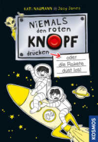 Niemals den roten Knopf drücken, 4, oder die Rakete düst los! (Niemals den roten Knopf drücken 4) （2022. 160 S. 60 SW-Abb. 216 mm）