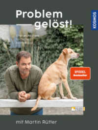 Problem gelöst! mit Martin Rütter : Unerwünschtes Verhalten beim Hund （2. Aufl. 2022. 160 S. 190 Farbfotos. 259 mm）