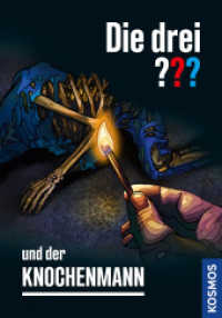 Die drei ??? und der Knochenmann (Die drei Fragezeichen) （2022. 160 S. 0 Abb. 216 mm）