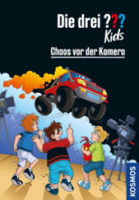 Die drei ??? Kids, 4, Chaos vor der Kamera (Die drei Fragezeichen-Kids 4) （3. Aufl. 2022. 128 S. 31 SW-Abb. 216 mm）