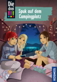 Die drei !!!, 99, Spuk auf dem Campingplatz (Die drei Ausrufezeichen 99) （2023. 160 S. 0 Abb. 215 mm）
