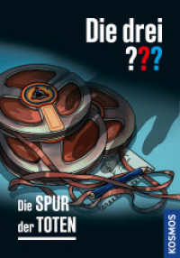 Die drei ??? Die Spur der Toten (Die drei Fragezeichen) （2023. 160 S. 0 Abb. 215 mm）