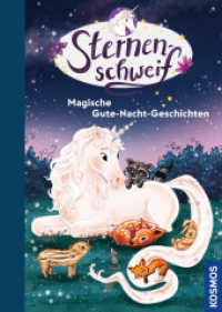 Sternenschweif, Magische Gute-Nacht Geschichten (Sternenschweif) （2023. 152 S. 50 Farbabb. 247 mm）