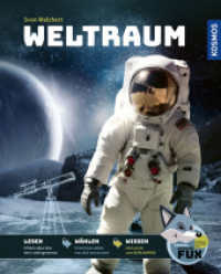 Kosmos SchlauFUX - Weltraum : Kurze, spannende Texte wecken Neugier - selbst entscheiden, wo es weitergeht, macht Spaß und stärkt Lesekompetenz und Textverständnis - ab 8 Jahre. （2025. 64 S. 160 Farbfotos, 50 Farbabb. 270 mm）