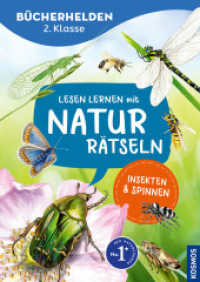 Lesen lernen mit Naturrätseln, Bücherhelden 2. Klasse, Insekten & Spinnen : Gut lesen können - Spannende Naturrätsel für Erstleser ab 7 Jahren - lesen, schreiben, rätseln, wissen! （2024. 48 S. 50 Farbabb. 216 mm）
