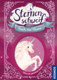 Sternenschweif, Buch der Träume : Buch mit verschlossenen Seiten （2024. 192 S. 45 Farbabb. 223 mm）