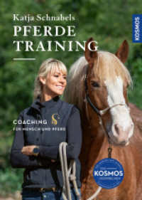 Katja Schnabels Pferdetraining : KS Coaching für Mensch und Pferd （2025. 160 S. 148 Farbfotos, 18 Farbabb. 247 mm）