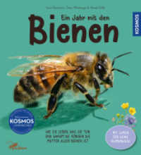 Ein Jahr mit den Bienen : Begleite das Bienenvolk durch das Jahr und finde heraus, was die Bienen im Winter machen, wie sie sich verständigen und wie man ihre Königin wird. Mit extra Blumensamen!. Ausgezeichnet mit dem JugendSach （2. Aufl. 2024. 72 S. 130 Farbfotos, 75 Farbabb. 226 mm）