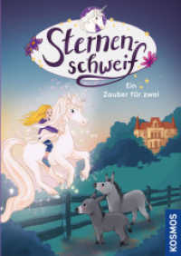 Sternenschweif, 81, Ein Zauber für zwei (Sternenschweif 81) （2024. 112 S. 30 Farbabb. 222 mm）