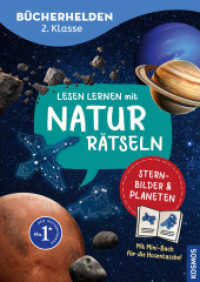 Lesen lernen mit Naturrätseln, Bücherhelden 2. Klasse, Sternbilder & Planeten : Gut lesen können - Spannende Naturrätsel für Erstleser ab 7 Jahren - lesen, schreiben, rätseln, wissen! (Bücherhelden) （2025. 64 S. 50 Farbfotos, 50 Farbabb. 216 mm）