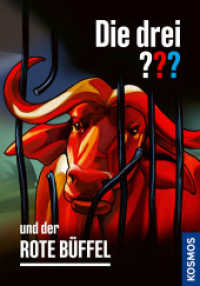 Die drei ??? und der rote Büffel (Die drei Fragezeichen) （2025. 160 S. 1 SW-Abb. 215 mm）