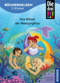 Die drei !!!, Bücherhelden 2. Klasse, Das Rätsel der Meerjungfrau : Gut lesen können - Kinderbuch für Erstleser ab 7 Jahren - Spannende Detektivgeschichten mit Kim, Franzi und Marie (Bücherhelden) （2025. 64 S. 64 Farbabb. 215 mm）