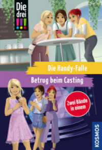 Die drei !!!, Die Handy-Falle / Betrug beim Casting (Doppelband) : Taschenbuchausgabe （2025. 304 S. 0 Abb. 196 mm）
