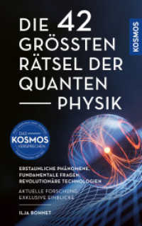 Die 42 gr&ouml;&szlig;ten R&auml;tsel der Quantenphysik : Erstaunliche Ph&auml;nomene, Fundamentale Fragen, Revolution&auml;re Technologien -- Aktuelle Forschung, Exklusive Einblicke