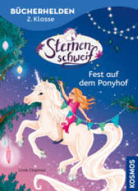 Sternenschweif, Bücherhelden 2. Klasse, Fest auf dem Ponyhof : Gut lesen können - Kinderbuch ab 7 Jahren - magische Einhorngeschichten mit Sternenschweif (Bücherhelden) （3. Aufl. 2025. 64 S. 64 Farbabb. 222 mm）