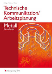 Technische Kommunikation und Arbeitsplanung in den Metallberufen : Grundstufe Schulbuch (Technische Kommunikation und Arbeitsplanung 90) （15. Aufl. 1992. 127 S. perforiert und gelocht, DIN A4. 297.00 mm）