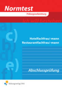 Normtest Hotelfachmann/-frau Restaurantfachmann/-frau (Normtest 4) （4. Aufl. 2004. 229 S. DIN A4. 297.00 mm）