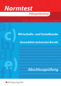 Normtest Wirtschafts- und Sozialkunde : Abschlussprüfung. 179 gebundene (programmierte) Aufgaben, 95 ungebundene (offene) Aufgaben, Kompaktwissen der Prüfungsinhalte (Normtest 6) （10. vollst. überab. Aufl. 2013. 165 S. DIN A4. 298.00 mm）