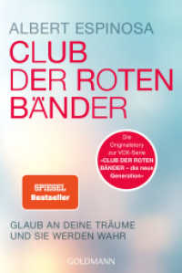 Club der roten B&auml;nder : Glaub an deine Tr&auml;ume und sie werden wahr - Die Originalstory zur VOX-Serie "Club der roten B&auml;nder - die neue Generation" （Neuausgabe）