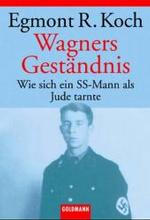 Wagners Gestandnis