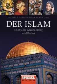 Der Islam : 1400 Jahre Glaube, Krieg und Kultur (Goldmann Taschenbücher Bd.15747) （2013. 284 S. m. z. Tl. farb. Abb. 188 mm）