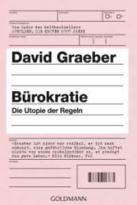 Bürokratie : Die Utopie der Regeln (Goldmann Taschenbücher Bd.15920) （2017. 336 S. m. Abb. 187 mm）