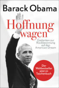 Hoffnung wagen : Gedanken zur Rückbesinnung auf den American Dream (Goldmann Taschenbücher 15954) （2017. 480 S. 200 mm）