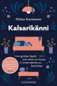 Kalsarikänni : Vom großen Spaß, sich allein zu Hause in Unterwäsche zu betrinken (Goldmann Taschenbücher 15965) （Deutsche Erstausgabe. 2018. 184 S. mit Illustrationen. 188 mm）