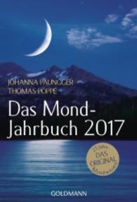 Das Mond-Jahrbuch 2017 (Goldmann Taschenbücher Bd.17617) （2016. 224 S. 183 mm）